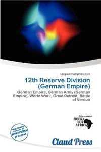 12th Reserve Division (German Empire)