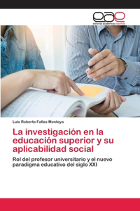 La investigación en la educación superior y su aplicabilidad social