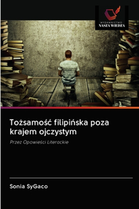 Tożsamośc filipińska poza krajem ojczystym