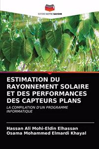 Estimation Du Rayonnement Solaire Et Des Performances Des Capteurs Plans