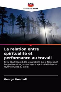 relation entre spiritualité et performance au travail