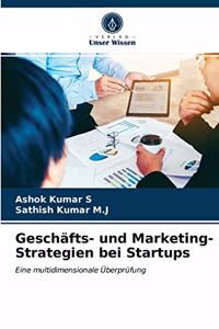 Geschäfts- und Marketing-Strategien bei Startups