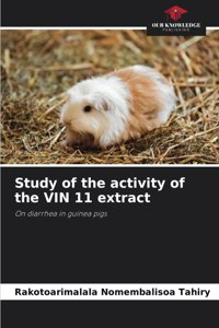 Study of the activity of the VIN 11 extract