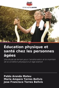 Éducation physique et santé chez les personnes âgées