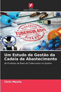 Um Estudo de Gestão da Cadeia de Abastecimento