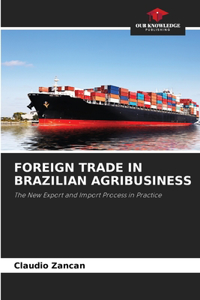 Foreign Trade in Brazilian Agribusiness