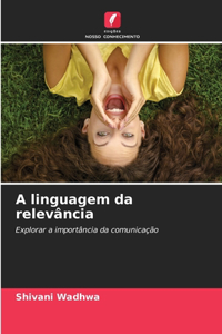 A linguagem da relevância