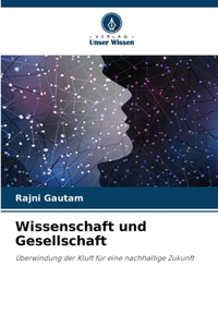 Wissenschaft und Gesellschaft