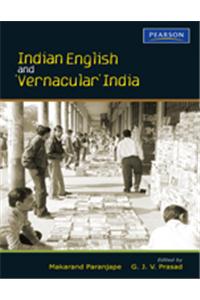 Indian English And ‘Vernacular’ India