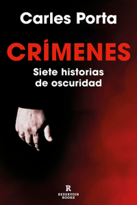 Crímenes. Siete Historias de Oscuridad / Crimes. Seven Tales of Darkness