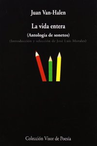 La vida entera : antologia de sonetos