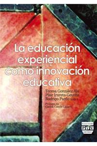 La EducaciÃ³n Experiencial Como InnovaciÃ³n Educativa