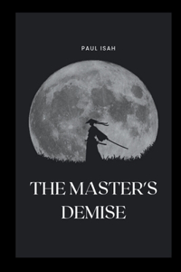 The Master's Demise