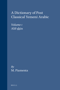 Dictionary of Post-Classical Yemeni Arabic