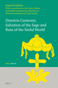 Dimitrie Cantemir, Salvation of the Sage and Ruin of the Sinful World