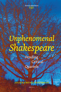 Unphenomenal Shakespeare