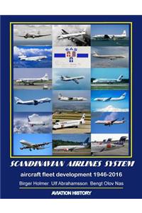 Scandinavian Airlines System, aircraft fleet development 1946 - 2016