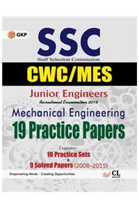 SSC (CWC/MES) Mechanical Engineering (Junior Engineers) 19 Practice Papers 2016