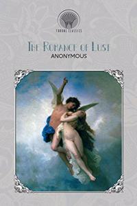 The Romance of Lust