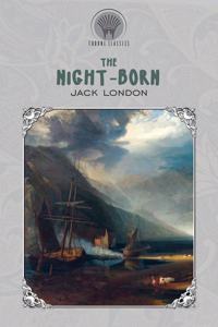 The night-born