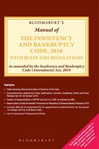 Bloomsbury's Manual of Insolvency and Bankruptcy Code, 2016 with Rules and Regulations