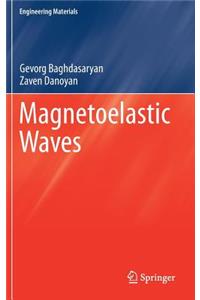 Magnetoelastic Waves