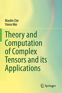 Theory and Computation of Complex Tensors and Its Applications