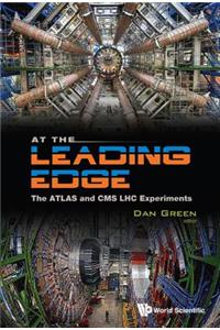 At the Leading Edge: The Atlas and CMS Lhc Experiments