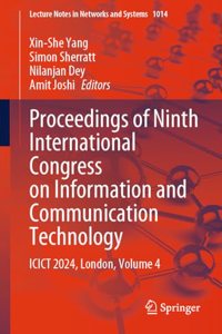 Proceedings of Ninth International Congress on Information and Communication Technology: Icict 2024, London (4)