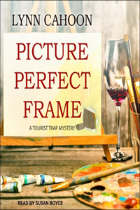 Picture Perfect Frame Lib/E