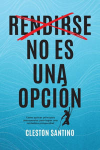 Rendirse no es una opción