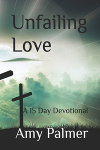 Unfailing Love