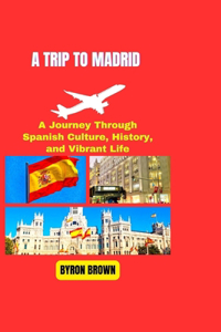 Trip to Madrid