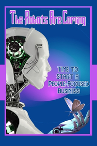 Robots Are Coming