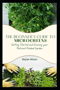 Beginner's Guide to Microgreens
