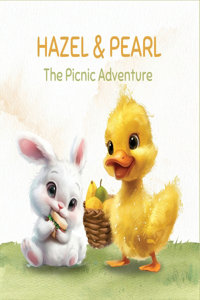 Hazel and Pearl - The Picnic Adventure