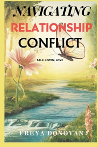 Navigating Relationship Conflict