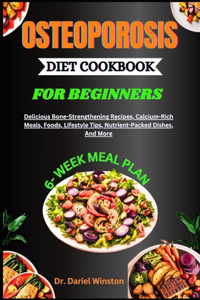 Osteoporosis Diet Cookbook for Beginners