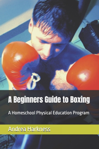 Beginners Guide to Boxing