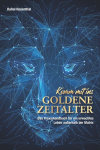 Komm' mit ins Goldene Zeitalter