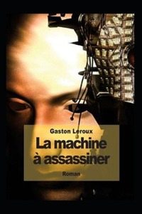 La Machine à assassiner Annoté