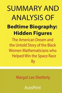 Summary and Analysis of Bedtime Biography