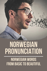 Norwegian Pronunciation