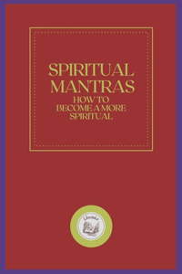 Spiritual Mantras