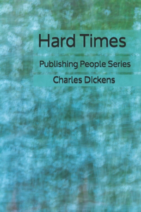 Hard Times - Publishing People Series