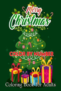 Merry Christmas Color By Number Coloring Book For Adults