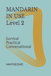 MANDARIN IN USE --Level 2