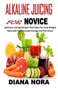 Alkaline Juicing for Novice