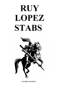 Ruy Lopez Stabs