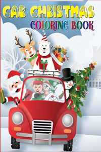 Car Christmas Coloring Book: Car Christmas Coloring Activity Book for Preschool and Kindergarten Kids. Car Christmas Coloring Book Gift for Kids (car christmas gifts)